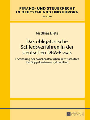 cover image of Das obligatorische Schiedsverfahren in der deutschen DBA-Praxis